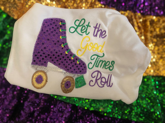 Mardi Gras Let the Good Times Roll